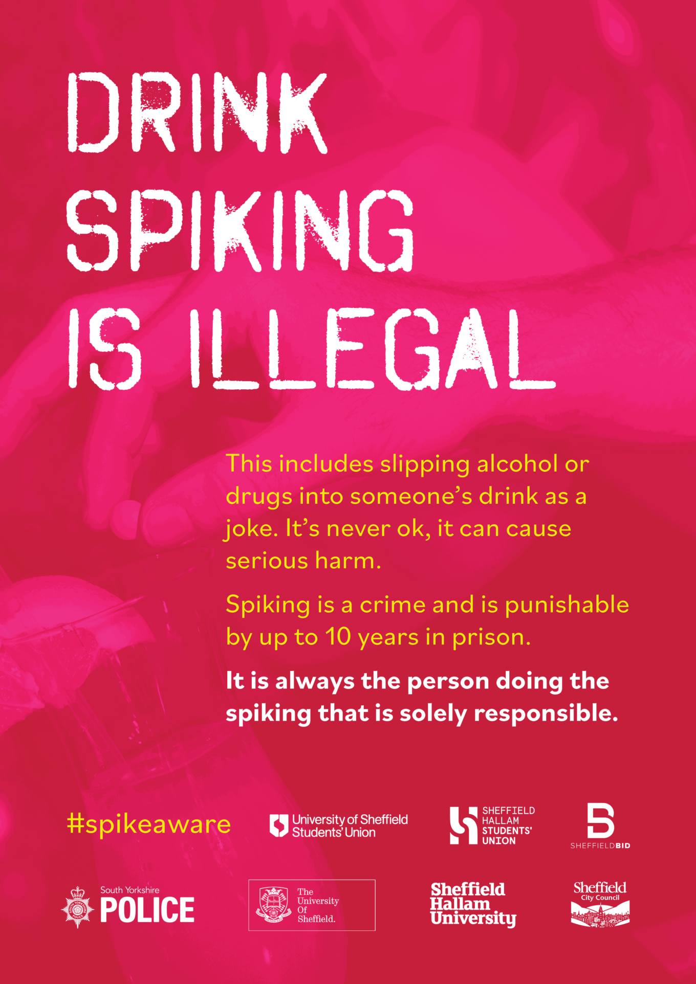 Drink Spiking Is Illegal poster aimed at perpetrators
